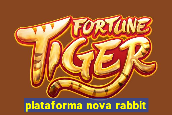 plataforma nova rabbit